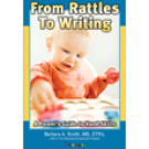 From Rattles To Writing